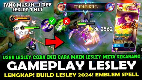 Tips Main Lesley Meta Sekarang Combo Lesley Hit Build Lesley