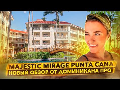 Majestic Mirage Punta Cana Youtube