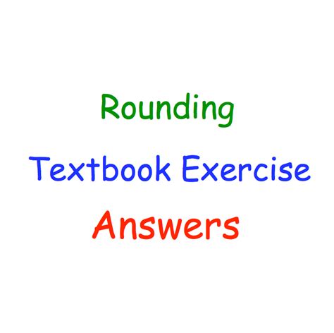 Rounding Textbook Answers Corbettmaths