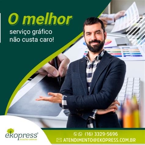 Ao Contratar O Serviço De Uma Grafica - O melhor serviço gráfico não custa caro! | Gráfica Ekopress - Ribeirão ...