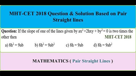 Mht Cet 2018 Question And Solution Based Of Pair Of Straight Lines