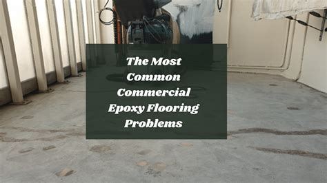 The Most Common Commercial Epoxy Flooring Problems - King Painting