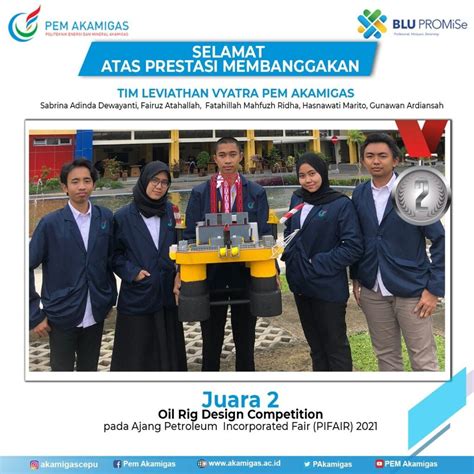 Mahasiswa Pem Akamigas Sabet Juara Desain Rig Dan Wirausaha