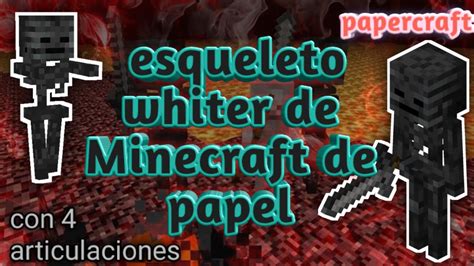 C Mo Hacer Al Esqueleto Wither De Papel De Minecraft Movible S Per