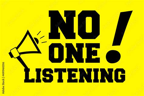 No One Listening Typography Design In Yellow And Black Colors Used As