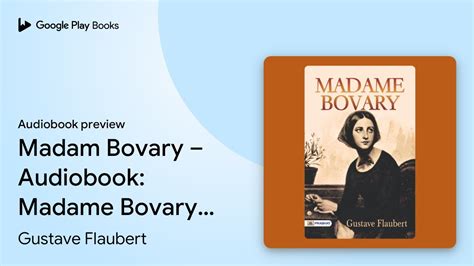 Madam Bovary Audiobook Madame Bovary By By Gustave Flaubert