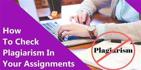 Best Ways To Check Plagiarism In Your Assignments