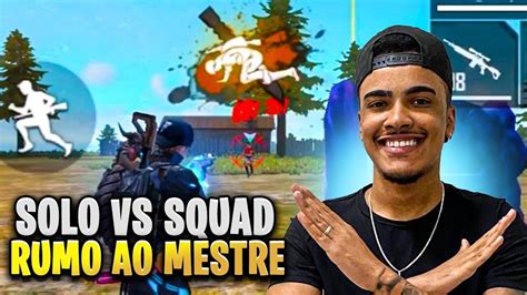 JOGANDO SOLO VS SQUAD EM BUSCA DO MESTRE FREE FIRE YouTube