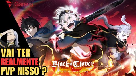 Black Clover M Tem Chances Do Pvp Dar Certo Primeiras Impress Es