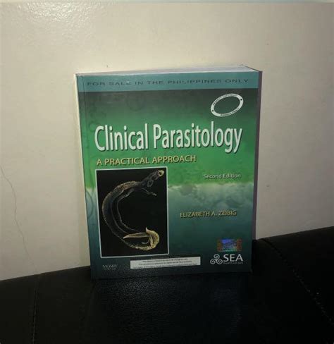 Clinical Parasitology A Practical Approach Zeibig 2 E 2013 Hobbies