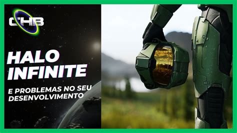 O Que Aconteceu No Desenvolvimento Da Campanha De Halo Infinite Youtube