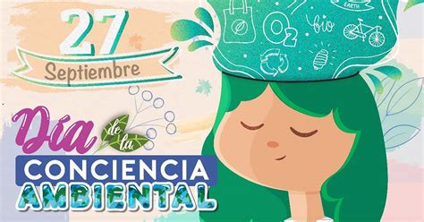 Mundo 27 de septiembre Día de la conciencia ambiental IMTA Agua