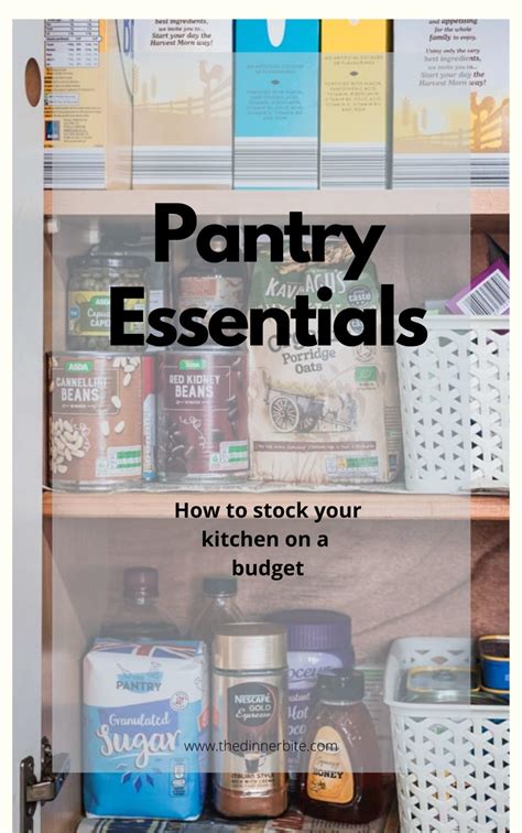 Pantry Essentials (Stock Your Kitchen on A Budget) - The Dinner Bite