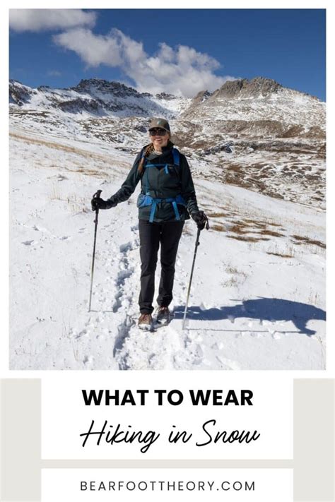 What To Wear Hiking In Winter Cold Weather Layering Basics Bearfoot