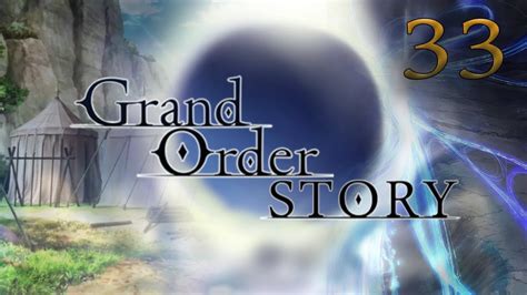 Fate Grand Order Story Ep 33 L Accampamento Vena Di Drago YouTube