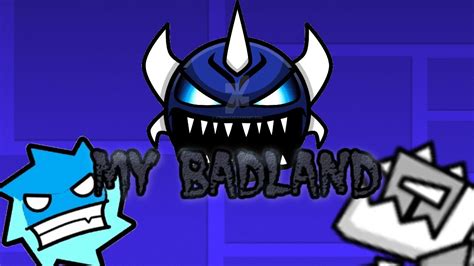 My Badland InformaciÓn Geometry Dash Youtube