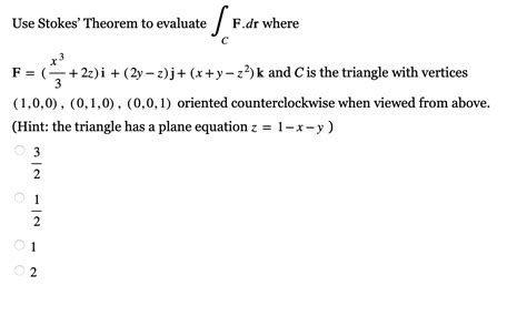 Solved Use Stokes Theorem To Evaluate ∫c F Dr Where