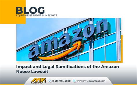 Impact and Legal Ramifications of the Amazon Noose Lawsuit - Heavy ...