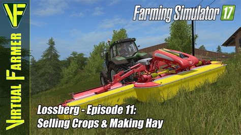 Let S Play Farming Simulator 17 Lossberg Episode 11 Selling Crops