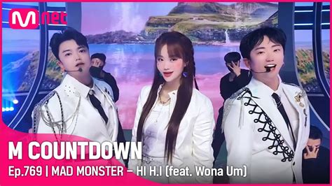 MAD MONSTER HI H I feat Wona Um Comeback Stage 엠카운트다운 EP 769