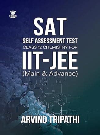 Sat Self Assessment Tests In Chemistry For Iit Jee Main Advanced