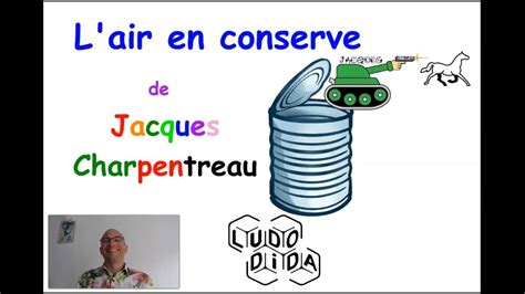 ETUDIONS TA POESIE L Air En Conserve Jacques Charpentreau YouTube