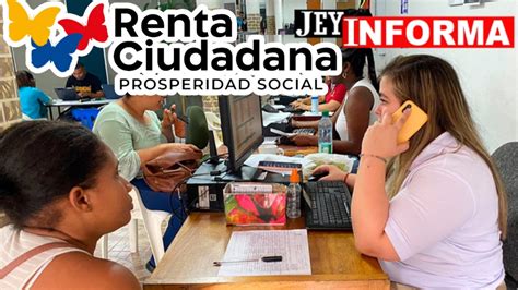 Tercer Pago Renta Ciudadana Inscripciones Y Novedades Para Jey