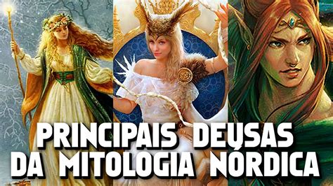 Principais Deusas Da Mitologia N Rdica Youtube