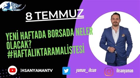 Ihsan Yaman On Twitter Temmuz Piyasa Analizi Ve