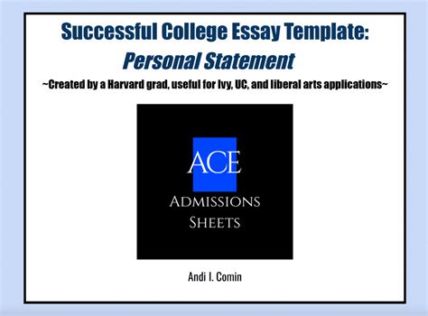 Successful College Essay Template Personal Statement Created By A Harvard Grad Useful For Ivy