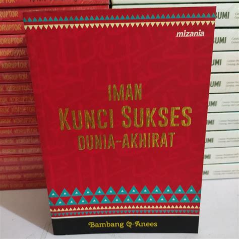 Jual Buku Original Iman Kunci Sukses Dunia Akhirat Shopee Indonesia