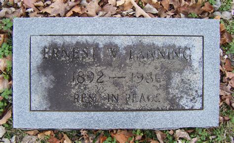 Ernest Wilford Fanning Find A Grave Memorial