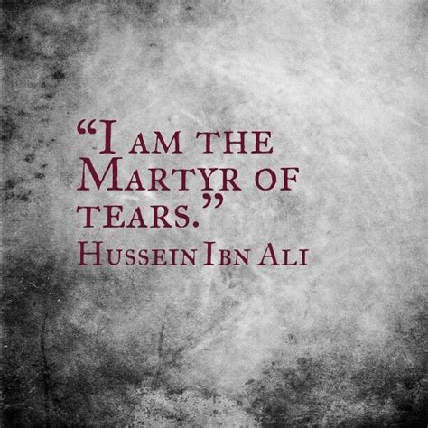 Imam Hussein Ali Quotes Wisdom Quotes Islamic Quotes