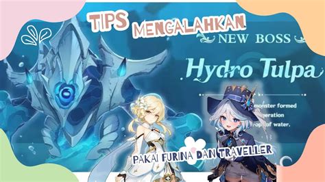 TIPS MENGALAHKAN HYDRO TULPA GENSHIN IMPACT PAKAI KAKAK FURINA YouTube