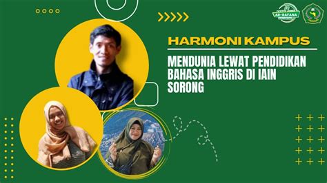 Harmoni Kampus Mendunia Lewat Pendidikan Bahasa Inggris Di Iain Sorong