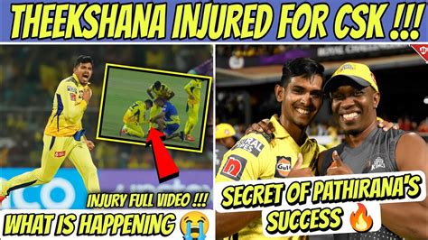 Maheesh Theekshana Injured For Csk Ipl 2023 🤯 Matheesha Pathirana