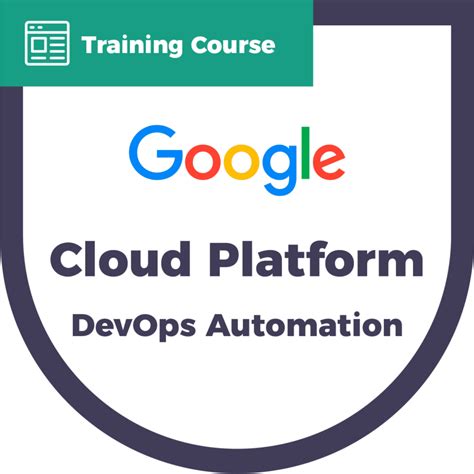 Google Cloud Platform DevOps Automation GCP Training Course