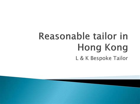 PPT Reasonable Tailor In Hong Kong PowerPoint Presentation Free