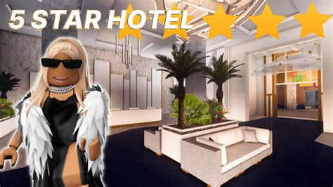 Visiting A 5 Star Hotel In Bloxburg Roblox Youtube