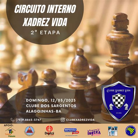 Circuito Interno Xadrez Vida Segunda Etapa LBX Liga Brasileira De