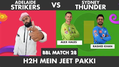 Str Vs Thu Bbl Dream Adelaide Strikers Vs Sydney Thunder Match