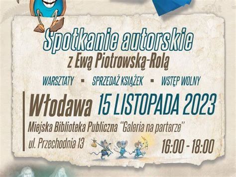 W Odawa Zaproszenie Na Spotkanie Autorskie Z Ew Piotrowsk Rol