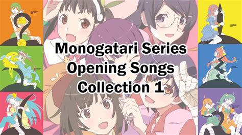 Monogatari Series Opening Songs Collection 1 - YouTube