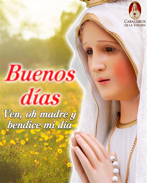 Buenos días Nuestra Señora con su bondad nos invita a ser también