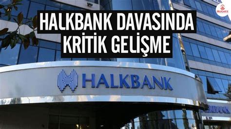 Halkbank davasında kritik gelişme Mahkeme itiraza ek süre tanıdı Son