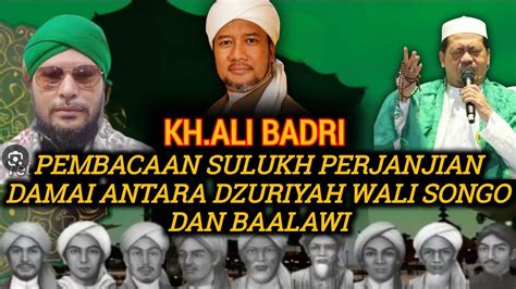 Kh Ali Badri Pembacaan Sulukh Untuk Dzuriyah Wali Songo Dan Baalawi Di