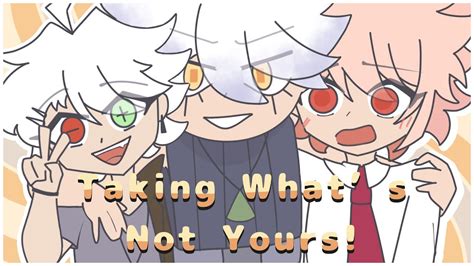 Taking What S Not Yours Animation Meme YouTube