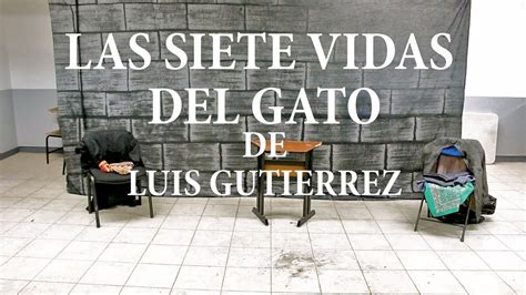 Las 7 Vidas Del Gato Obra De Teatro Youtube