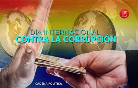 Día Internacional Contra La Corrupción Promueve La Onu Los Ángeles Press