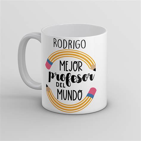 Taza El Mejor Profesor Del Mundo